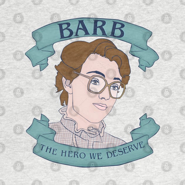 Barb: The Hero We Deserve by attackofthegiantants